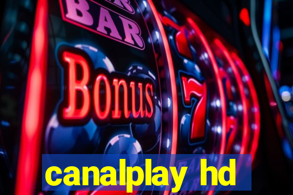 canalplay hd